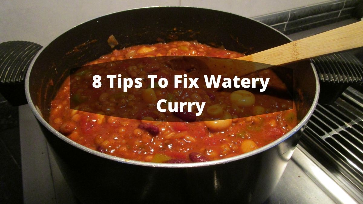 9-reasons-why-your-curry-is-watery-indian-kitchen-and-spices